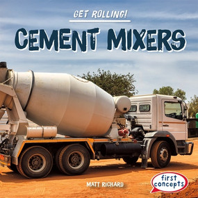 Cement Mixers by Matt Richard, 9781482481501