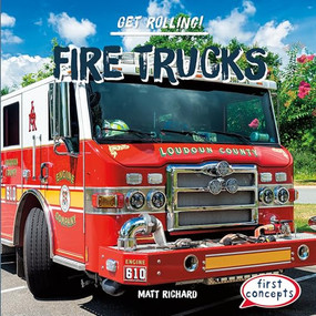 Fire Trucks by Matt Richard, 9781482481549