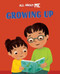 Growing Up by Dan Lester, Madeleine Marie, 9781725397712
