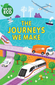 The Journeys We Make by Katie Woolley, Sophie Foster, 9781725398405