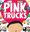 Pink Trucks by Sam Clarke, Cory Reid, 9781538296813