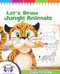 Let's Draw Jungle Animals by Manny Valdivia, Rochelle Valdivia, Manny Valdivia, 9781482493306