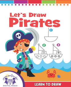 Let's Draw Pirates by Kim Mitzo Thompson, Karen Mitzo Hilderbrand, Iesha Wright, 9781482493320