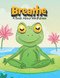 Breathe by Kim Mitzo Thompson, Morgan Marie Thompson, Pratima Sarkar, 9781482493412