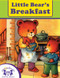 Little Bear's Breakfast by Vivieenne Bray, 9781482493429