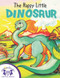 The Happy Little Dinosaur by Judy Nayer, Grace Goldberg, 9781482493528
