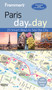 Frommer's Paris day by day by Anna Brooke, 9781628876932