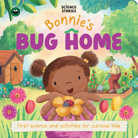 Science Stories: Bonnie's Bug Home (First Science and Activity Books for Kids) by IglooBooks, Julia Seal, 9781836505259
