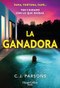 La ganadora by C.J. Parsons, 9788410642225