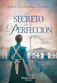 El secreto de La Perfección (The Secret of The Perfection - Spanish Edition) by Lola Fernández Pazos, 9788410642379