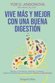 Vive más y mejor con una buena digestión by Yor D. Andonova, 9788410641778