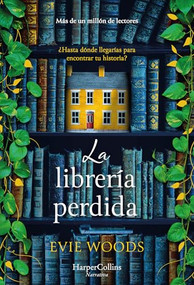 La librería perdida by Evie Woods, 9788410640399