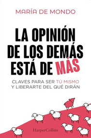 La opinión de los demás está de más by María de Mondo, 9788410640757