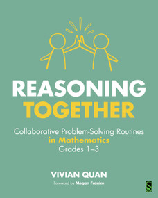 Reasoning Together (Collaborative Problem-Solving Routines in Mathematics, Grades 1-3) by Vivian Quan, 9781041165118