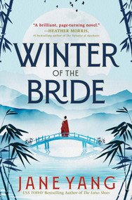 Winter of the Bride (A Novel) by Jane Yang, 9780778387978