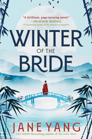 Winter of the Bride (A Novel) by Jane Yang, 9780778387978