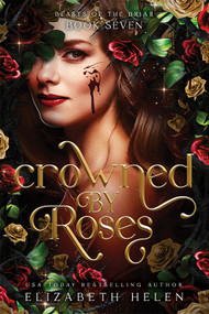 Crowned by Roses (Standard Edition) by Elizabeth Helen, 9781464272264