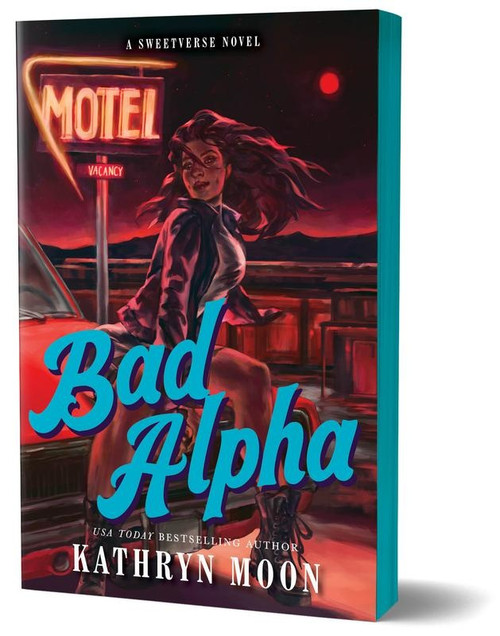 Bad Alpha (Deluxe Edition) by Kathryn Moon, 9781464297915
