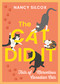 The Cat Did It (Tails of Marvellous Canadian Cats) by Nancy Silcox, 9781459757639