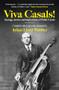 Viva Casals! (Sayings, stories and impressions of Pablo Casals) by Julian Lloyd-Webber, 9781785909887