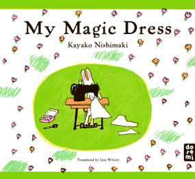 My Magic Dress by Kayako Nishimaki, Lisa Wilcut, 9781917933346