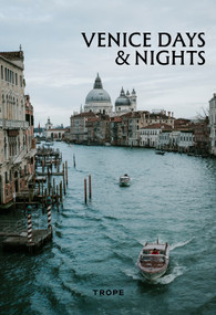 Venice Days and Nights by Nicolas Meyer, Cyril Mouty, John Michael Rivera, 9781951963651
