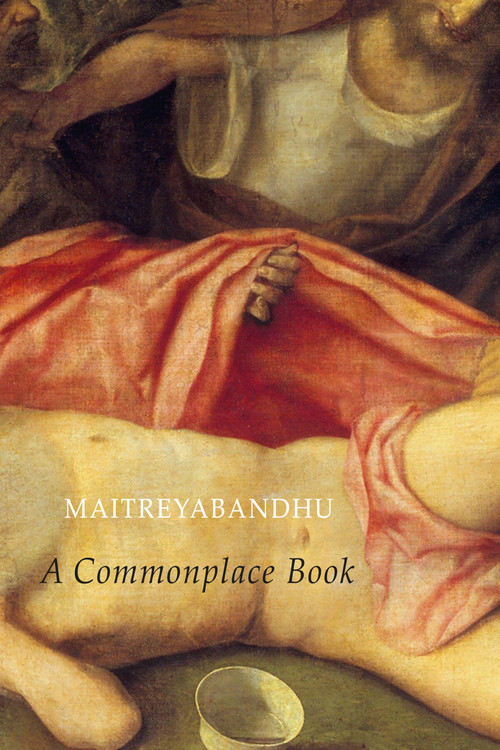 A Commonplace Book by Maitreyabandhu, 9781780378008