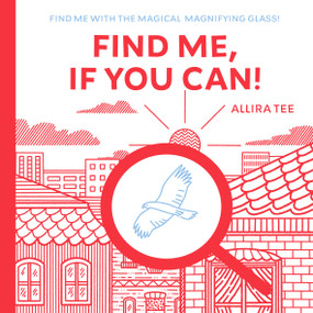 Find Me, If You Can! by Allira Tee, 9781763571846