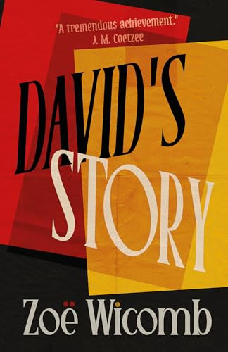 David's Story by Zoë Wicomb, Dorothy Driver, Rabih Alameddine, 9781558613751