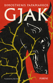 Gjak by Dimosthenis Papamarkos, Siân Valvis, 9781916806245