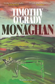 Monaghan by Timothy O'Grady, 9781806770090