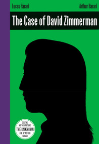 The Case of David Zimmerman by Lucas Harari, Arthur Harari, David Homel, 9781834050348