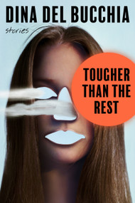Tougher than the Rest by Dina Del Bucchia, 9781834050461