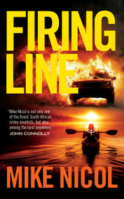 Firing Line by Mike Nicol, 9781960803542