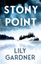 StonyPoint by Lily Gardner, 9781963511604