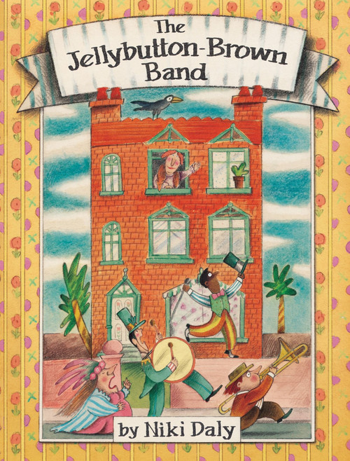 The Jellybutton-Brown Band by Niki Daly, 9781960803580