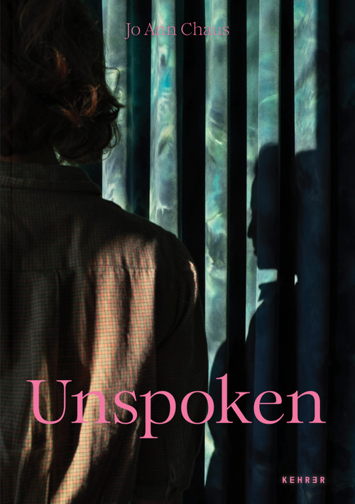 Unspoken by Jo Ann Chaus, Jo Ann Chaus, Caleb Cain Marcus, 9783969002353