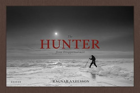 The Hunter from Ittoqqortoormiit (Tradition and Survival in Greenland) by Ragnar Axelsson, Ragnar Axelsson, Einar Geir Ingvarsson, 9783969002209