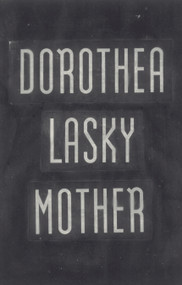 Mother by Dorothea Lasky, 9798891060470