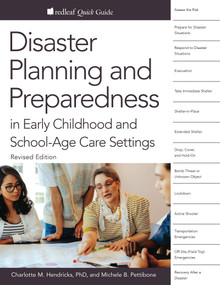 Disaster Planning and Preparedness in Early Childhood and School-Age Settings, Revised Edition by Charlotte M. Hendricks, Michele B. Pettibone, 9781605548753