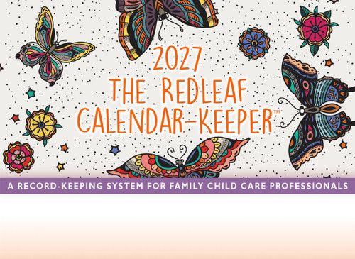 The Redleaf Calendar-Keeper 2027 (A Record-Keeping System for Family Child Care Professionals) by Redleaf Press, 9781605548968