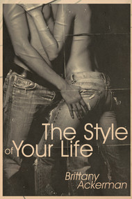 The Style of Your Life by Brittany Ackerman, 9781968043285