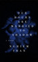 Our Hours Are Married To Shadow by Nghiem Tran, 9781566897723