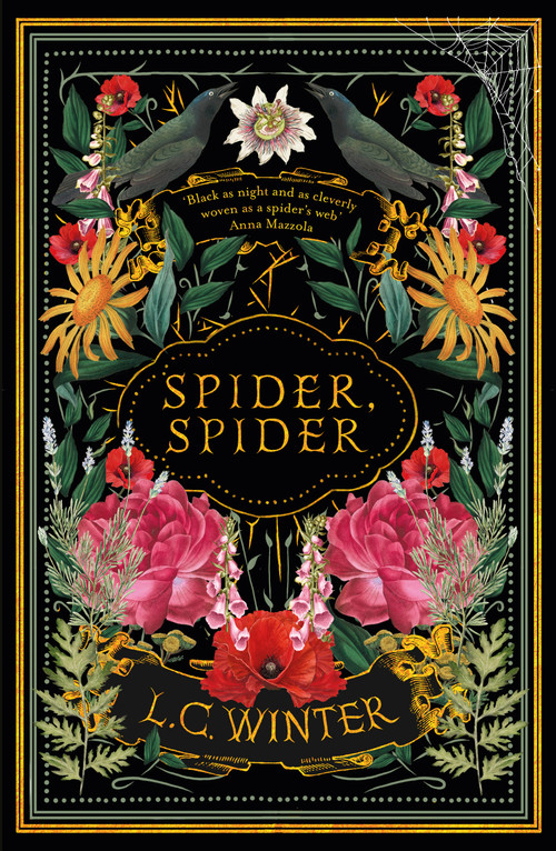 Spider, Spider (Revenge takes root as poison blooms) by L.C. Winter, 9780715655849
