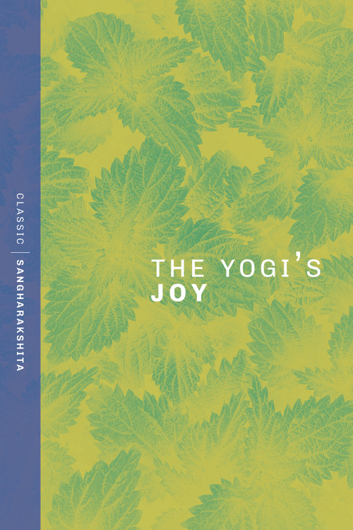 The Yogi's Joy by Sangharakshita, 9781915342652