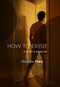 How to Exi(s)t (A Poet's Memoir) by Truong Tran, 9780872869493