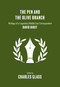 The Pen and the Olive Branch (Writings of a Legendary Middle East Correspondent) by David Hirst, Charles Glass, 9781682194874