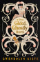 In These Gilded, Ghostly Hearts by Gwendolyn Kiste, 9781951971489