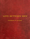Love Between Men by Pádraig Ó Tuama, 9781556597152