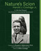 Nature's Scion (Harold J. Coolidge and the Rise of the Global Environmental Movement, An Oral History) by Harold J. Coolidge, Russell A. Mittermeier, Miles Coolidge, Rebecca Hardin, 9781954600409